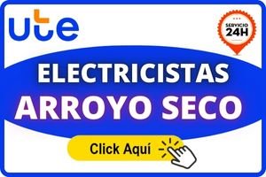 ELECTRICISTAS EN ARROYO SECO